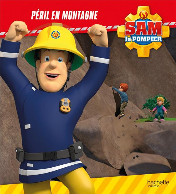 Emprunter Sam le pompier : Péril en montagne livre