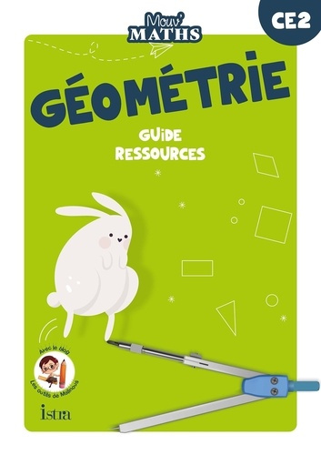 Emprunter Géométrie CE2 Mouv' Maths. Guide ressources, Edition 2023 livre
