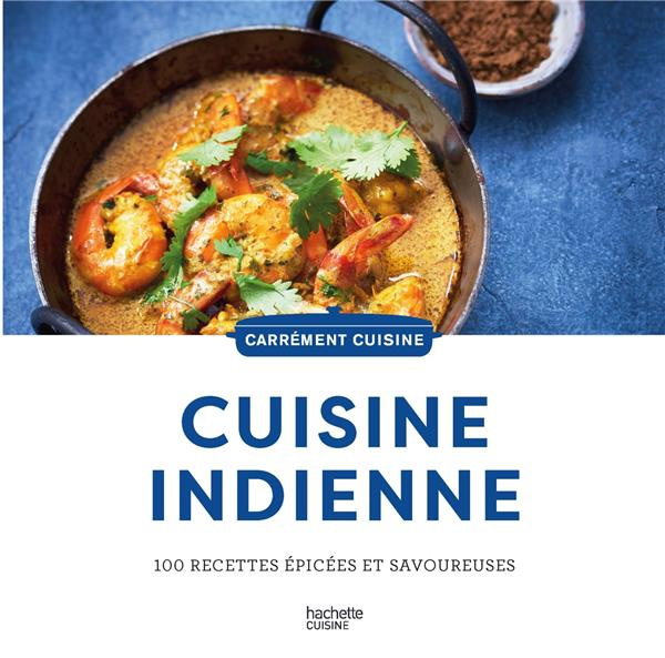 Emprunter Recettes indiennes. 100 recettes riches en épices et en saveurs livre
