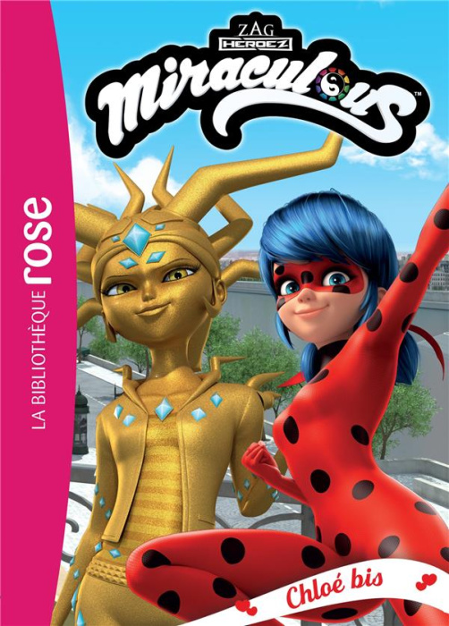 Emprunter Miraculous Tome 38 : Chloé bis livre