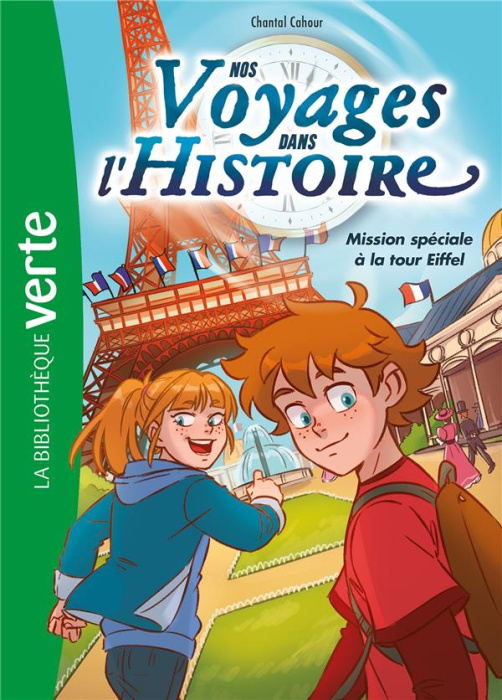 Emprunter Nos voyages dans l'histoire Tome 2 : Mission spéciale à la tour Eiffel livre