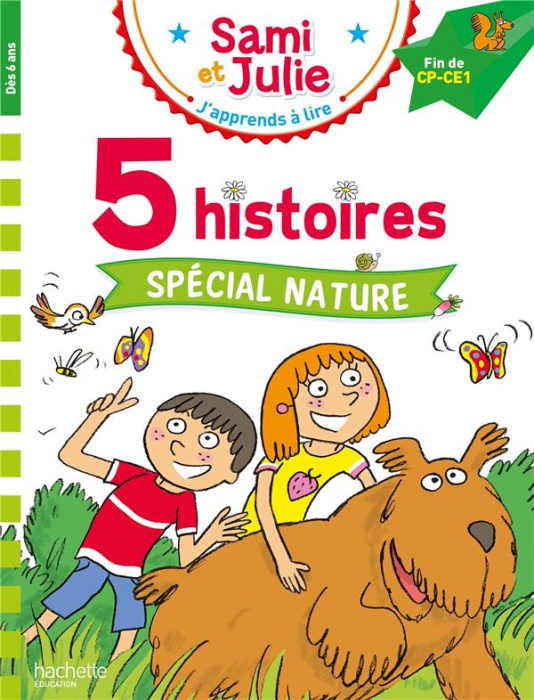 Emprunter J'apprends à lire avec Sami et Julie : 5 histoires spécial nature. Fin CP-CE1 livre