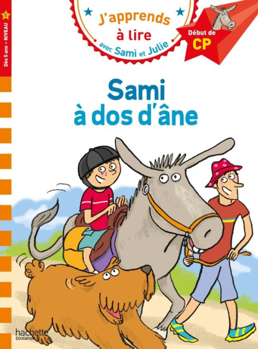 Emprunter J'apprends à lire avec Sami et Julie : Sami à dos d'âne. CP Niveau 1 livre