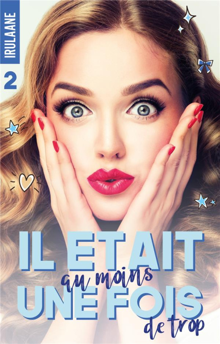 Emprunter Il était (au moins) une fois Tome 2 : Il était (au moins) une fois (de trop) livre