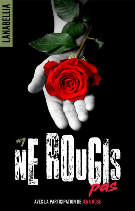 Emprunter Ne rougis pas Tome 1 : Dans la peau. Edition revue et augmentée livre