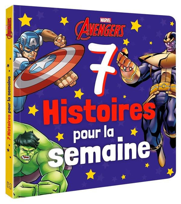 Emprunter Avengers. 7 Histoires pour la semaine livre