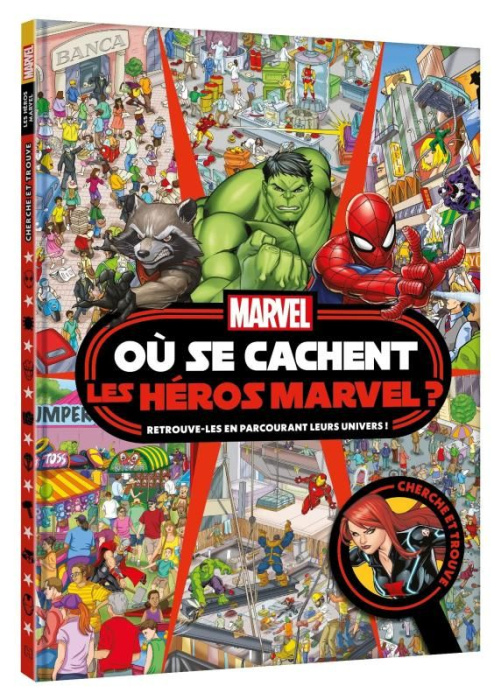 Emprunter Où se cachent les héros Marvel ? Retrouve-les en parcourant leurs univers ! livre