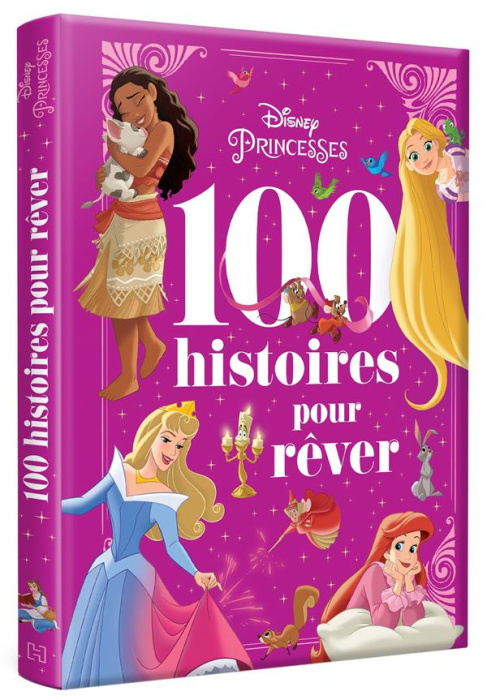 Emprunter Les 100 Histoires pour rêver Disney Princesses livre