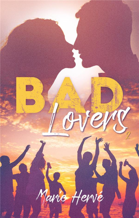 Emprunter Bad lovers Tome 2 livre