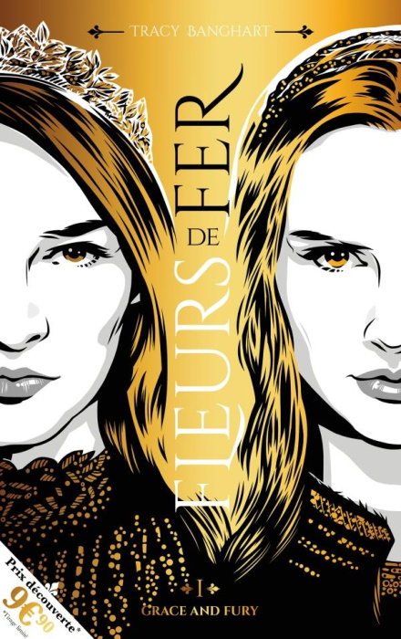 Emprunter Grace and Fury Tome 1 : Fleurs de fer livre