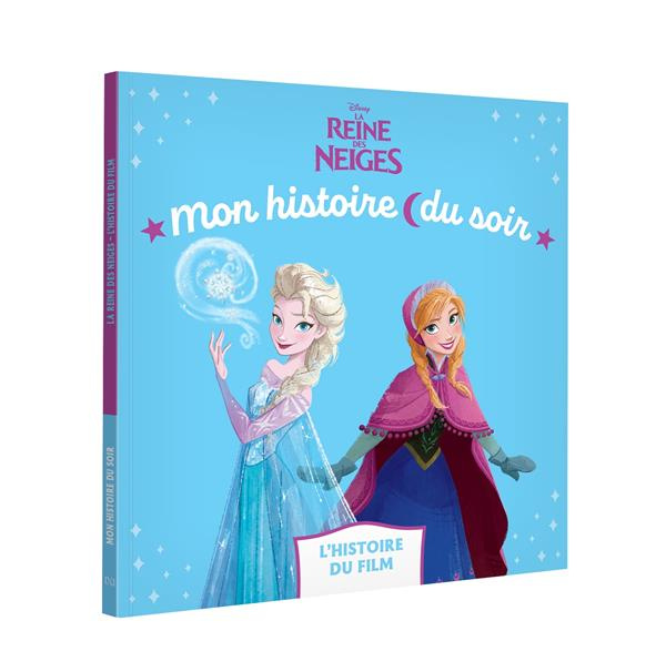 Emprunter La Reine des neiges. L'histoire du film livre