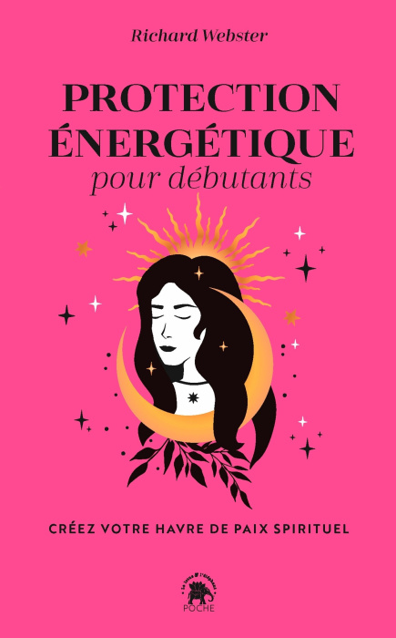 Emprunter Protection énergétique pour débutants. Créez votre havre de paix spirituel livre