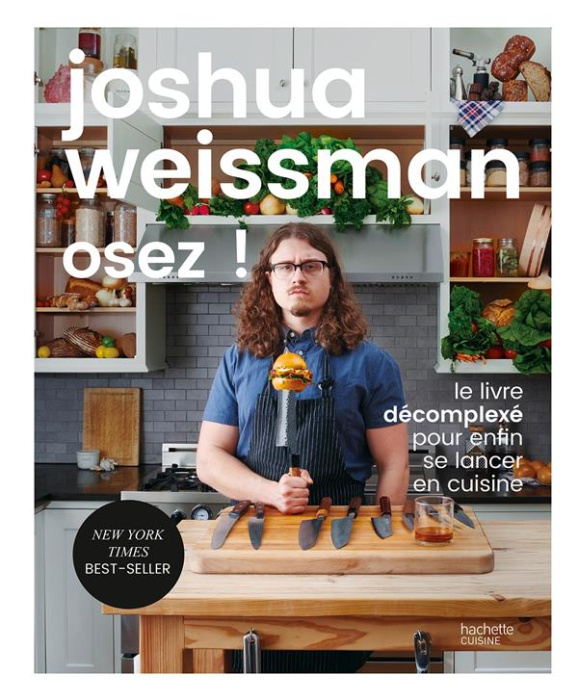 Emprunter Osez ! Le livre décomplexé pour enfin de lancer en cuisine livre