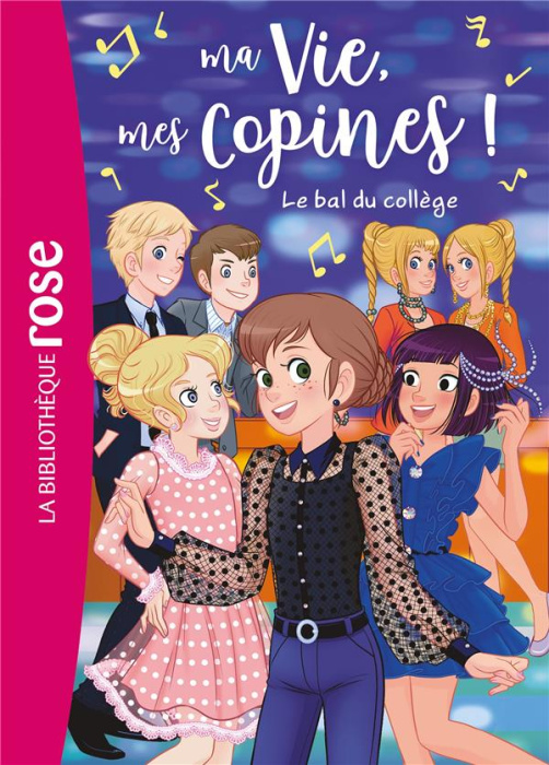 Emprunter Ma Vie, mes Copines ! Tome 28 : Le bal du collège livre