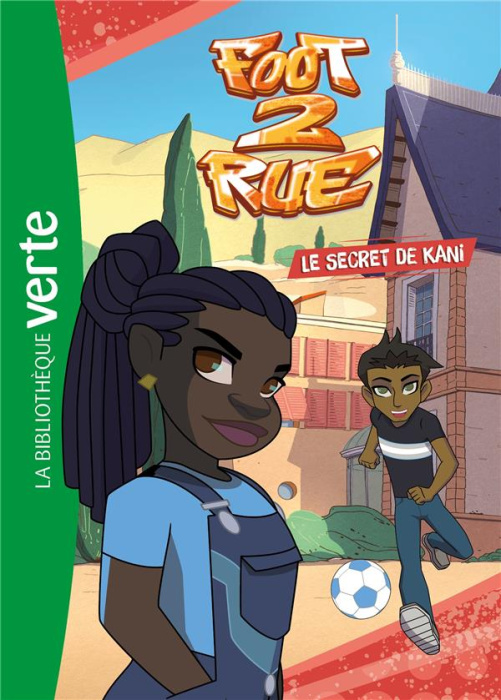Emprunter Foot 2 Rue Tome 3 : Le secret de Kani livre