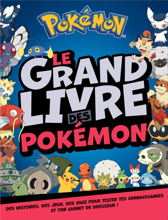 Emprunter Le grand livre des Pokémon livre