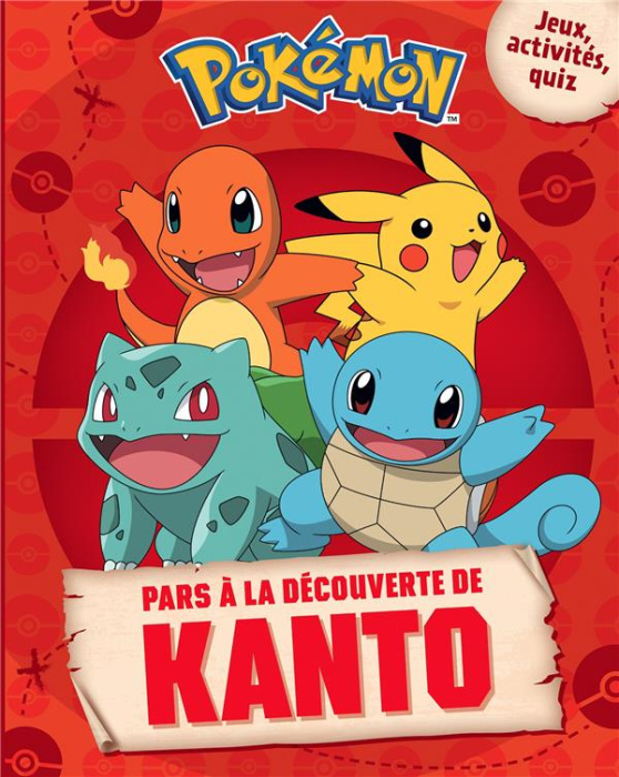 Emprunter Pars à la découverte de Kanto. Jeux, activités, quiz livre