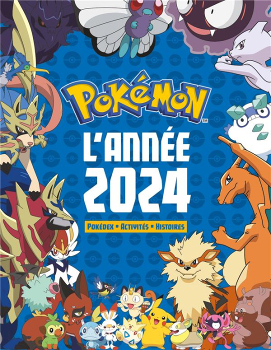 Emprunter Pokémon L'année 2024. Pokédex - Activités - Histoires livre