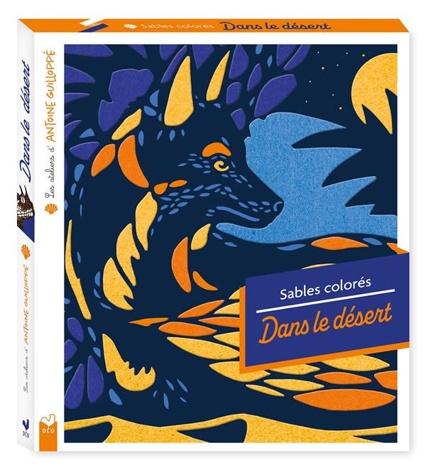 Emprunter Dans le désert. Sables colorés livre