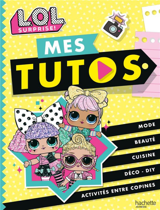 Emprunter Mes tutos L.O.L. Surprise! livre
