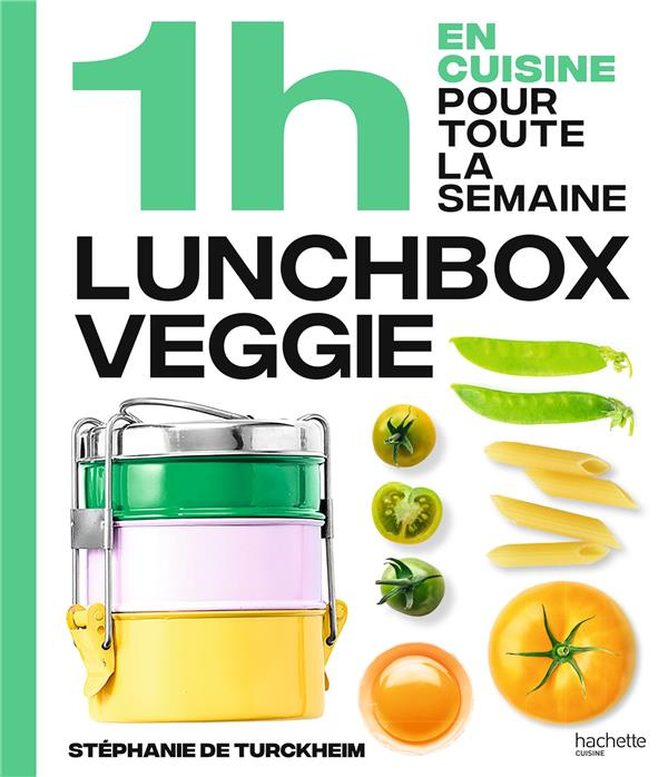 Emprunter 1h en cuisine pour toute la semaine Lunchbox Veggie livre