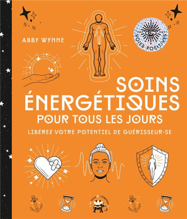 Emprunter Soins énergétiques pour tous les jours. Libérez votre potentiel de guérisseur-se livre