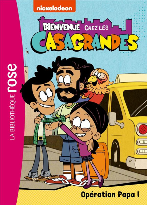 Emprunter Bienvenue chez les Casagrandes Tome 7 : Opération Papa ! livre