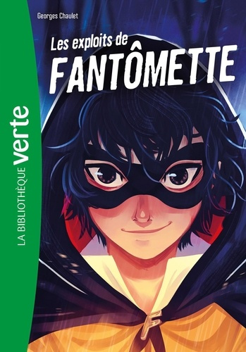 Emprunter Fantômette Tome 1 : Les exploits de Fantômette livre