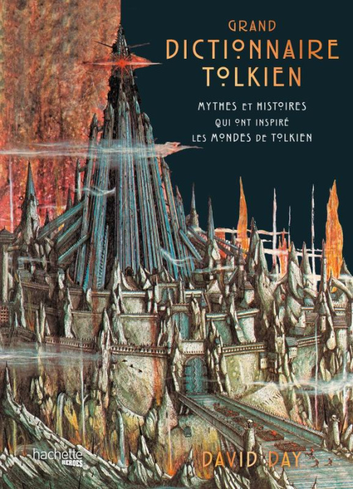 Emprunter Grand dictionnaire Tolkien. Mythes et histoires qui ont inspiré les mondes de Tolkien livre