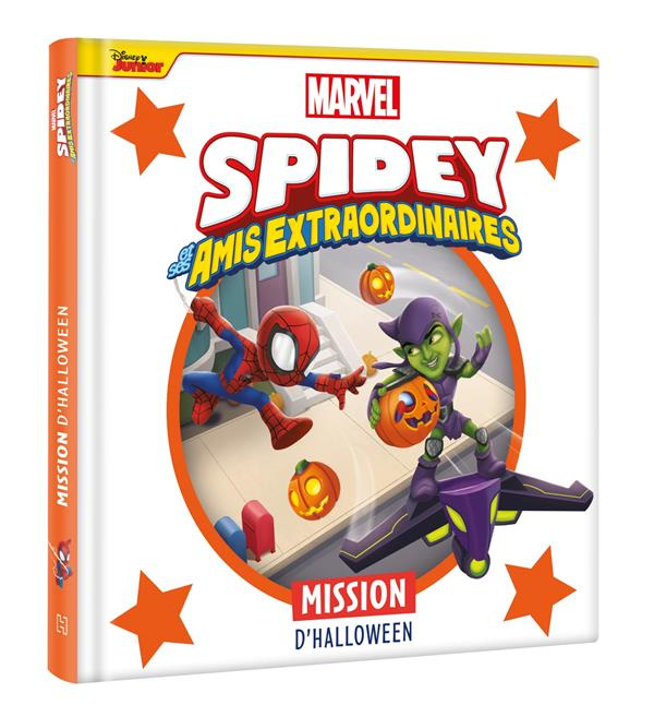 Emprunter Spidey et ses amis extraordinaires : Mission d'Halloween livre