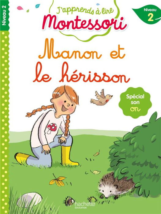 Emprunter Manon et le hérisson. Niveau 2 livre