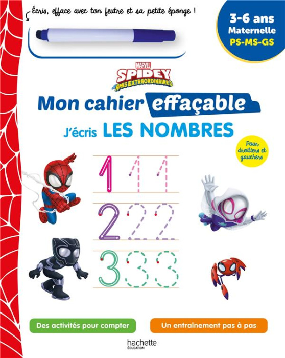 Emprunter J'écris les nombres Spidey et ses amis extraordinaires. Maternelle PS-MS-GS - Avec 1 feutre effaçabl livre