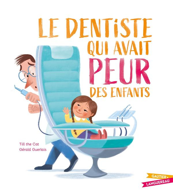 Emprunter Le dentiste qui avait peur des enfants livre