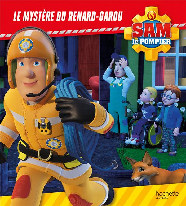 Emprunter Sam le pompier : Le mystère du renard-garou livre