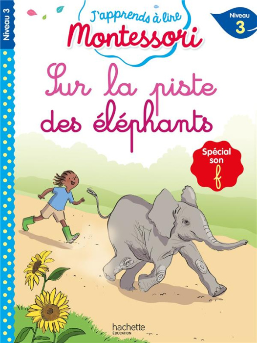Emprunter Sur la piste des éléphants. Spéciale son f, niveau 3 livre
