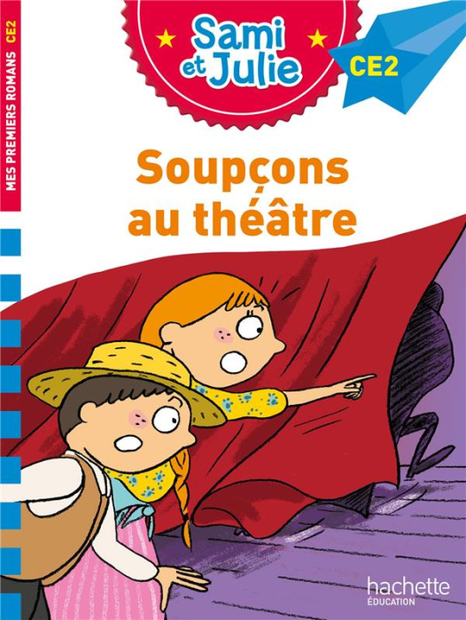 Emprunter Sami et Julie : Soupçons au théâtre. CE2 livre