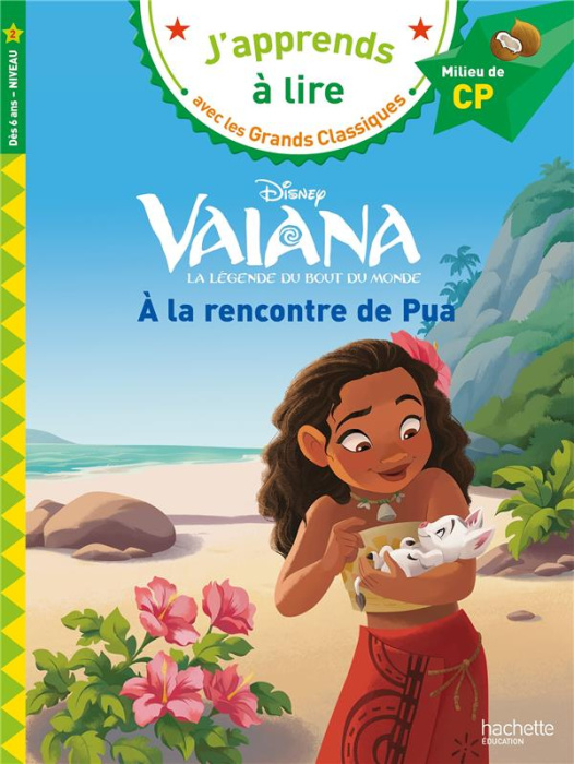 Emprunter Vaiana, A la rencontre de Pua. Milieu de CP livre