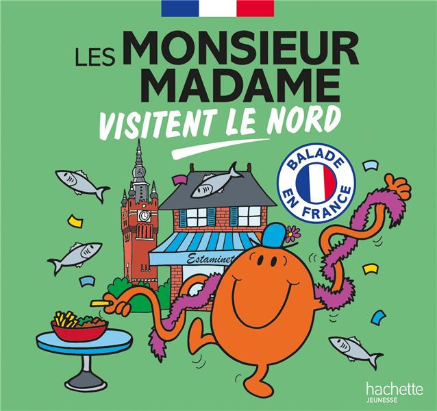 Emprunter Les Monsieur Madame visitent le Nord livre