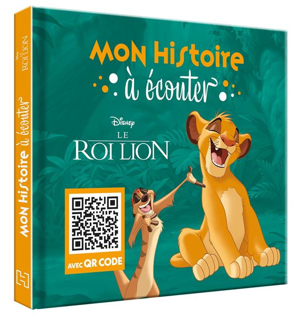 Emprunter Le Roi Lion. Avec QR code livre