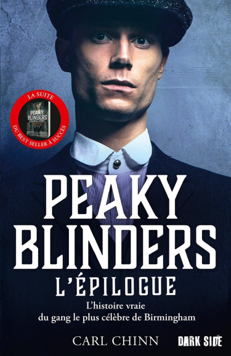 Emprunter Peaky Blinders, l'épilogue. L'histoire vraie du gang le plus célèbre de Birmingham livre