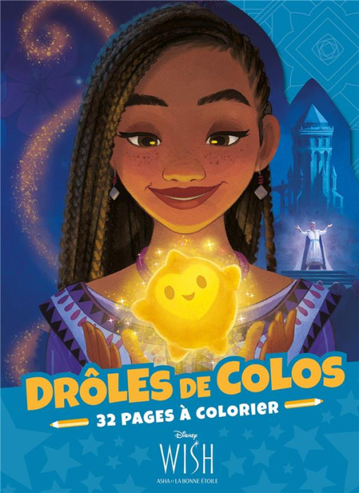 Emprunter Wish, Asha et la bonne étoile. Drôles de colos. 32 pages à colorier livre