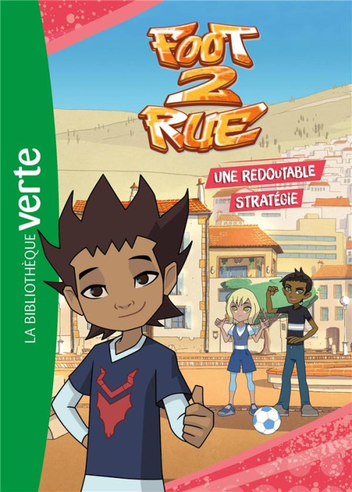 Emprunter Foot 2 Rue Tome 5 : Une redoutable stratégie livre