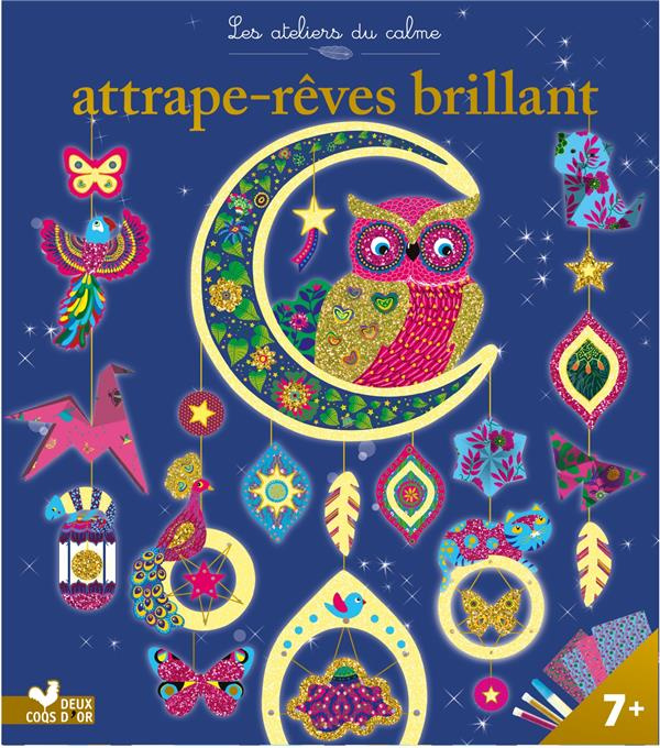 Emprunter Attrape-rêves brillant. Ce coffret contient : 1 livret, 4 feuilles d'origami, 1 fil de coton coloré, livre