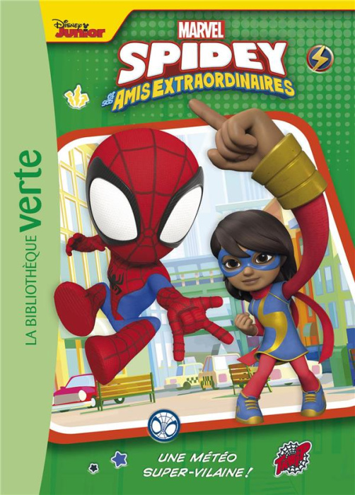 Emprunter Spidey et ses amis extraordinaires Tome 5 : Une météo super-vilaine ! livre