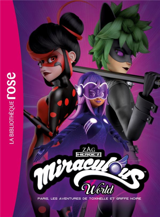 Emprunter Miraculous World : Paris, les aventures de Toxinelle et Griffe Noire livre
