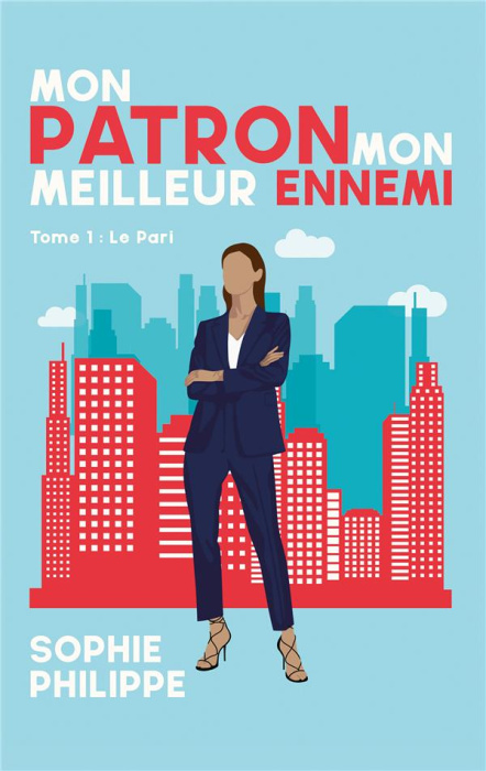 Emprunter Mon patron mon meilleur ennemi./01/Le Pari livre