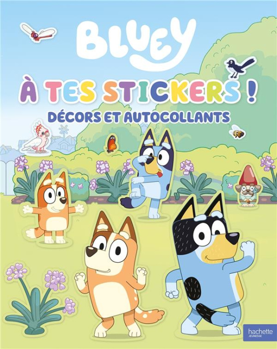 Emprunter Bluey A tes stickers ! Décors et autocollants livre