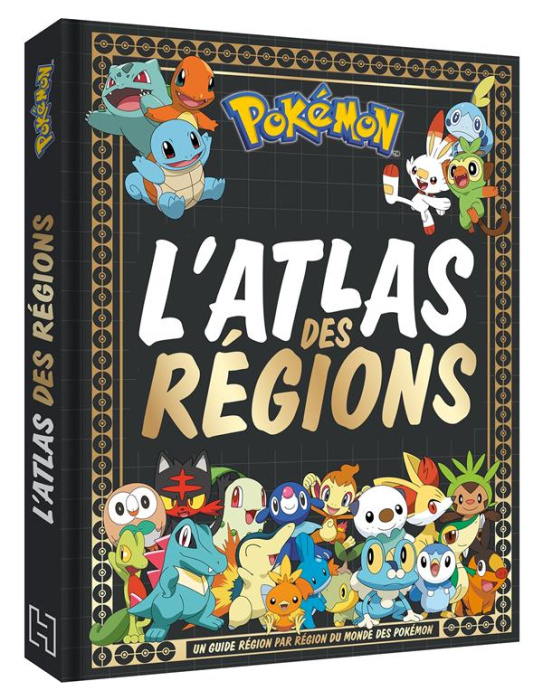 Emprunter Pokémon, l'atlas des régions. Un guide région par région du monde des Pokémon livre