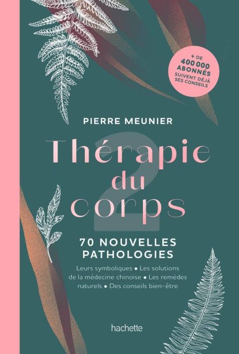 Emprunter Thérapie du corps. 70 nouvelles pathologies livre