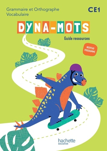 Emprunter Dyna-mots CE1. Guide ressources, Edition 2025 livre